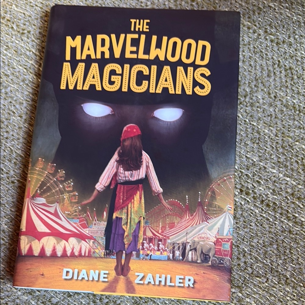 The Marvelwood Magicians by Diane Zahler hardcover book ages 8-12 to adult